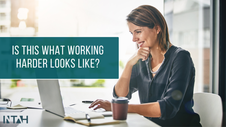 Is this what working harder looks like?